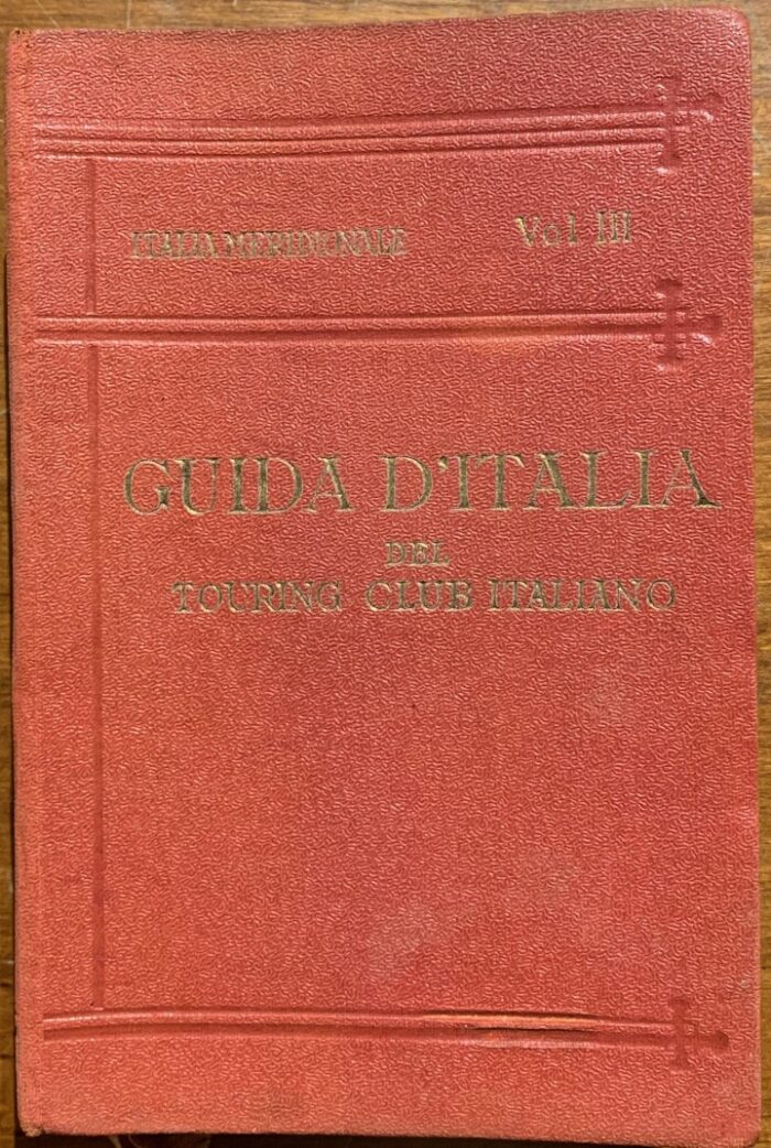 BERTARELLI, L. V. - ITALIA MERIDIONALE - TERZO VOLUME