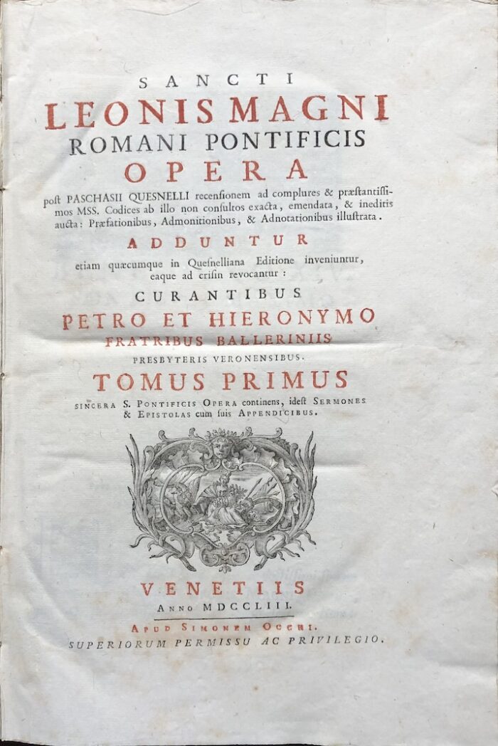 SAN LEONE MAGNO (PAPA) - A cura di BALLERINI, PIETRO e GIROLAMO