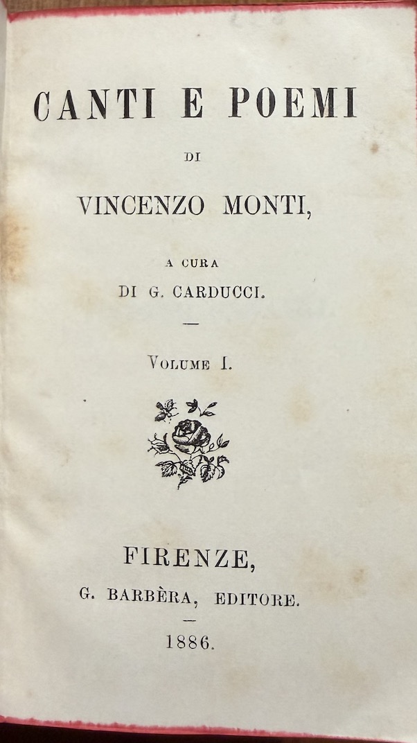MONTI, VINCENZO - CARDUCCI, GIOSUÈ (A cura di)